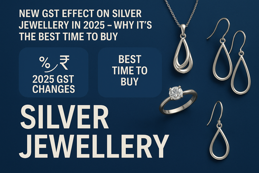 New GST Effect on Silver Jewellery in 2025 – Why It’s the Best Time to Buy